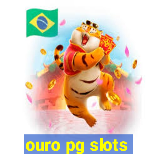 ouro pg slots